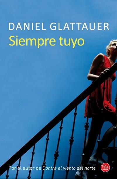 SIEMPRE TUYO (BOLSILLO) | 9788466326803 | GLATTAUER, DANIEL | Llibreria Aqualata | Comprar llibres en català i castellà online | Comprar llibres Igualada