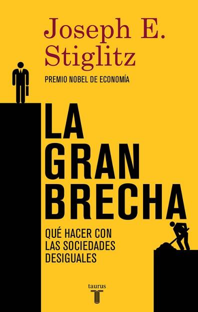 GRAN BRECHA, LA | 9788430617418 | STIGLITZ, JOSEPH E. | Llibreria Aqualata | Comprar llibres en català i castellà online | Comprar llibres Igualada