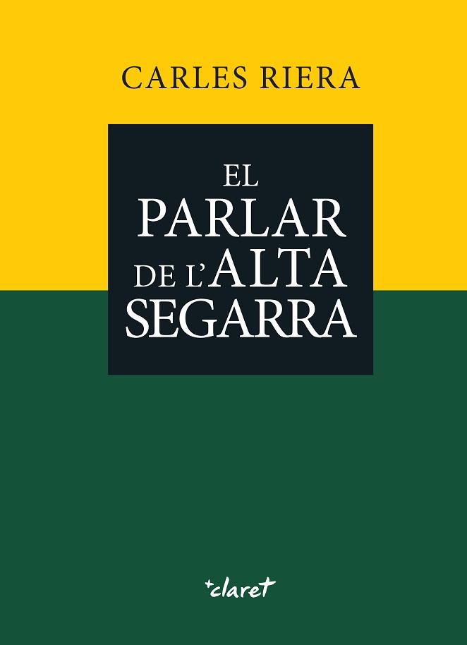 PARLAR DE L'ALTA SEGARRA, EL | 9788491363972 | RIERA I FONTS, CARLES | Llibreria Aqualata | Comprar llibres en català i castellà online | Comprar llibres Igualada