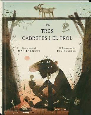 TRES CABRETES I EL TROL, LES | 9788418762383 | BARNETT, MAC | Llibreria Aqualata | Comprar llibres en català i castellà online | Comprar llibres Igualada