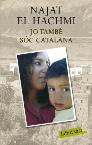 JO TAMBE SOC CATALANA (LABUTXACA) | 9788499300856 | EL HACHMI, NAJAT | Llibreria Aqualata | Comprar llibres en català i castellà online | Comprar llibres Igualada