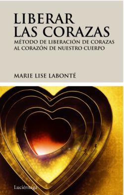 LIBERAR LAS CORAZAS | 9788492545209 | LABONTÉ, MARIE LISE | Llibreria Aqualata | Comprar llibres en català i castellà online | Comprar llibres Igualada