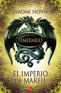 IMPERIO DE MARFIL, EL (TEMERARIO IV) | 9788466326490 | NOVIK, NAOMI | Llibreria Aqualata | Comprar llibres en català i castellà online | Comprar llibres Igualada