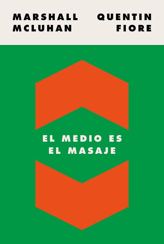 MEDIO ES EL MASAJE, EL | 9788449337482 | MCLUHAN, MARSHALL / FIORE, QUENTIN | Llibreria Aqualata | Comprar llibres en català i castellà online | Comprar llibres Igualada