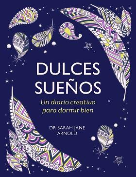 DULCES SUEÑOS | 9788401034572 | ARNOLD, SARAH JANE | Llibreria Aqualata | Comprar llibres en català i castellà online | Comprar llibres Igualada