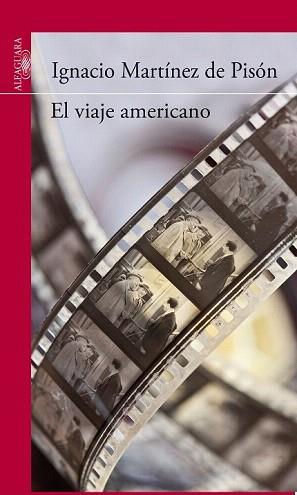 VIAJE AMERICANO, EL | 9788420411330 | MARTÍNEZ DE PISÓN, IGNACIO | Llibreria Aqualata | Comprar llibres en català i castellà online | Comprar llibres Igualada