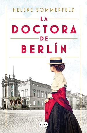DOCTORA DE BERLÍN, LA | 9788491294122 | SOMMERFELD, HELENE | Llibreria Aqualata | Comprar llibres en català i castellà online | Comprar llibres Igualada