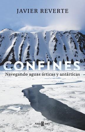 CONFINES | 9788401019425 | REVERTE, JAVIER | Llibreria Aqualata | Comprar llibres en català i castellà online | Comprar llibres Igualada