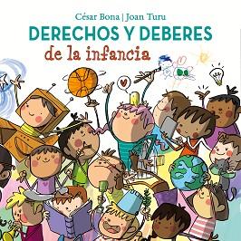 DERECHOS Y DEBERES DE LA INFANCIA | 9788448852436 | BONA, CÉSAR / TURU, JOAN | Llibreria Aqualata | Comprar llibres en català i castellà online | Comprar llibres Igualada