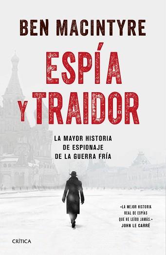 ESPÍA Y TRAIDOR | 9788491991212 | MACINTYRE, BEN | Llibreria Aqualata | Comprar llibres en català i castellà online | Comprar llibres Igualada
