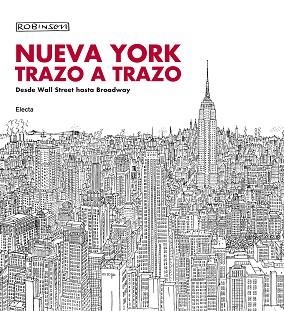 NUEVA YORK TRAZO A TRAZO | 9788481564785 | ROBINSON | Llibreria Aqualata | Comprar llibres en català i castellà online | Comprar llibres Igualada
