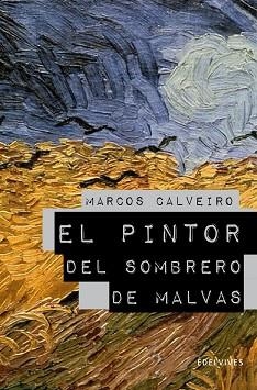 PINTOR  DEL SOMBRERO DE MALVAS, EL (PREMIO LAZARILLO 2009) | 9788426375285 | CALVEIRO, MARCOS | Llibreria Aqualata | Comprar libros en catalán y castellano online | Comprar libros Igualada