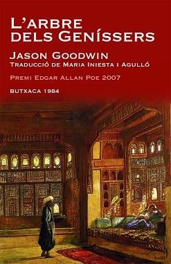 ARBRE DELS GENISSERS, L' (BUTXACA 1984 10) | 9788493733490 | GOODWIN, JASON | Llibreria Aqualata | Comprar libros en catalán y castellano online | Comprar libros Igualada