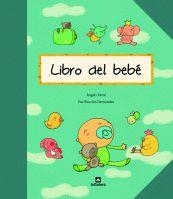 LIBRO DEL BEBE | 9788424635336 | FARRÉ, ÀNGELS | Llibreria Aqualata | Comprar llibres en català i castellà online | Comprar llibres Igualada