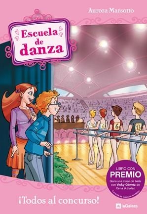 ESCUELA DE DANZA 5. TODOS AL CONCURSO | 9788424634384 | MARSOTT, AURORA | Llibreria Aqualata | Comprar llibres en català i castellà online | Comprar llibres Igualada