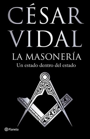 MASONERIA, LA | 9788408094241 | VIDAL, CESAR | Llibreria Aqualata | Comprar libros en catalán y castellano online | Comprar libros Igualada