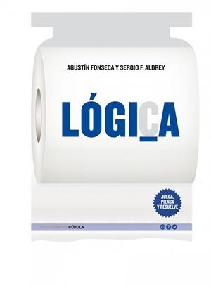 LOGICA | 9788448068004 | FONSECA, AGUSTIN / ALDREY, SERGIO F | Llibreria Aqualata | Comprar llibres en català i castellà online | Comprar llibres Igualada