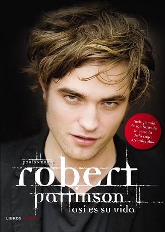 ROBERT PATTISON, ASI ES (CUPULA) | 9788448068127 | PAUL STENNING | Llibreria Aqualata | Comprar libros en catalán y castellano online | Comprar libros Igualada