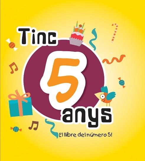 TINC 5 ANYS | 9788492880126 | TRAPELLA BOOKS | Llibreria Aqualata | Comprar libros en catalán y castellano online | Comprar libros Igualada