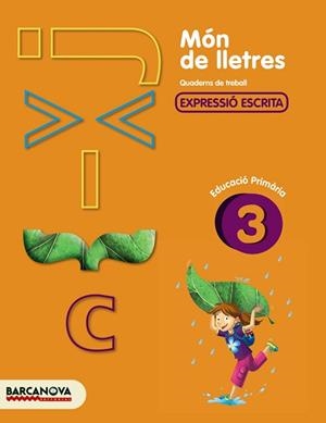 MON DE LLETRES 3 QUADERN DE TREBALL EXPRESSIO ESCRITA | 9788448925468 | CAMPS, MONTSERRAT/ALMAGRO, MARIBEL/GONZÁLEZ, ESTER/PASCUAL, CARME | Llibreria Aqualata | Comprar llibres en català i castellà online | Comprar llibres Igualada
