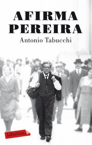 AFIRMA PEREIRA (LABUTXACA) | 9788499301433 | TABUCCHI, ANTONIO | Llibreria Aqualata | Comprar llibres en català i castellà online | Comprar llibres Igualada