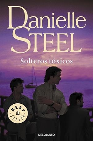 SOLTEROS TOXICOS (BEST SELLER 245-51) | 9788499083179 | STEEL, DANIELLE | Llibreria Aqualata | Comprar llibres en català i castellà online | Comprar llibres Igualada