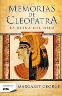 MEMORIAS DE CLEOPATRA I. REINA DEL NILO (ZETA HISTORICA 235) | 9788498724196 | GEORGE, MARGARET | Llibreria Aqualata | Comprar libros en catalán y castellano online | Comprar libros Igualada