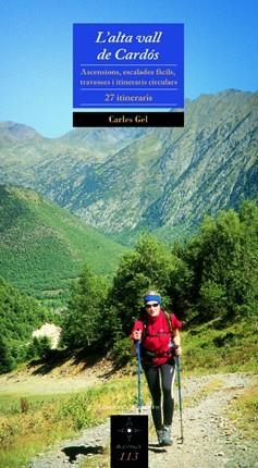 ALTA VALL DE CARDOS, L'. 27 ITINERARIS (AZIMUT 113) | 9788497916868 | GEL, CARLES | Llibreria Aqualata | Comprar llibres en català i castellà online | Comprar llibres Igualada