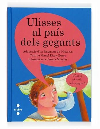 ULISSES AL PAIS DELS GEGANTS (A DUES VEUS) - IMPRENTA I LLIG | 9788466126298 | RIERA-EURES, MANEL / MONGAY, ANNA | Llibreria Aqualata | Comprar libros en catalán y castellano online | Comprar libros Igualada