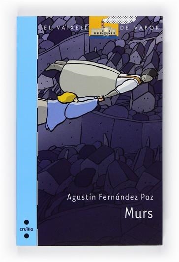 MURS (VVBLAU 169) | 9788466126014 | FERNANDEZ PAZ, AGUSTIN | Llibreria Aqualata | Comprar libros en catalán y castellano online | Comprar libros Igualada