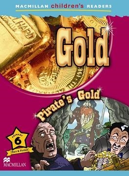 GOLD / PIRATE'S GOLD (CHILDREN'S READERS 6º EP) | 9780230010277 | VARIS | Llibreria Aqualata | Comprar libros en catalán y castellano online | Comprar libros Igualada