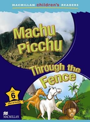 MACHU PICCHU. THROUGH THE FENCE (CHILDREN'S READERS 6) | 9781405025126 | AA.VV. | Llibreria Aqualata | Comprar llibres en català i castellà online | Comprar llibres Igualada