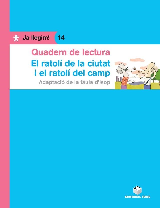 QUADERN DE LECTURA EL RATOLI DE LA CIUTAT (JA LLEGIM 14) | 9788430764488 | Llibreria Aqualata | Comprar libros en catalán y castellano online | Comprar libros Igualada