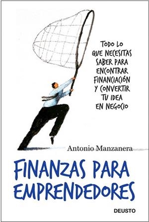 FINANZAS PARA EMPRENDEDORES | 9788423427833 | MANZANERA, ANTONIO | Llibreria Aqualata | Comprar libros en catalán y castellano online | Comprar libros Igualada