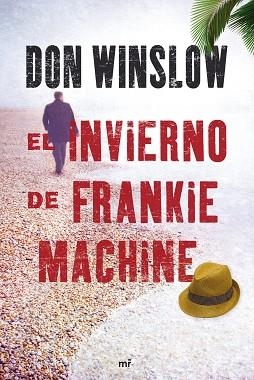 INVIERNO DE FRANKIE MACHINE, EL | 9788427036437 | WINSLOW, DON | Llibreria Aqualata | Comprar libros en catalán y castellano online | Comprar libros Igualada