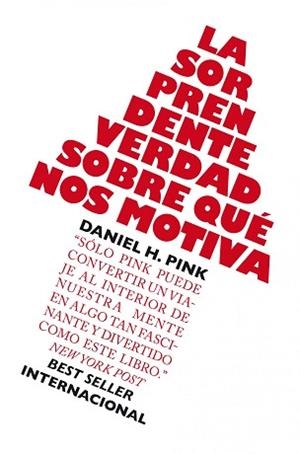 SORPRENDENTE VERDAD SOBRE QUE NOS MOTIVA, LA | 9788498750782 | PINK, DANIEL H | Llibreria Aqualata | Comprar llibres en català i castellà online | Comprar llibres Igualada