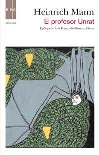 PROFESOR UNRAT, EL | 9788498678369 | MANN, HEINRICH | Llibreria Aqualata | Comprar libros en catalán y castellano online | Comprar libros Igualada