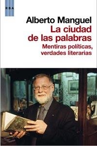 CIUDAD DE LAS PALABRAS, LA | 9788498677805 | MANGUEL, ALBERTO | Llibreria Aqualata | Comprar llibres en català i castellà online | Comprar llibres Igualada