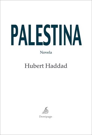 PALESTINA | 9788492719167 | HADDAD, HUBERT | Llibreria Aqualata | Comprar llibres en català i castellà online | Comprar llibres Igualada