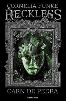 RECKLESS 1. CARN DE PEDRA (ILLA DEL TEMPS 37) | 9788499322322 | FUNKE, CORNELIA | Llibreria Aqualata | Comprar llibres en català i castellà online | Comprar llibres Igualada