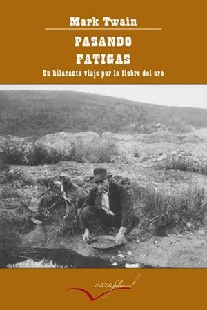 PASANDO FATIGAS | 9788493769406 | TWAIN, MARK | Llibreria Aqualata | Comprar libros en catalán y castellano online | Comprar libros Igualada