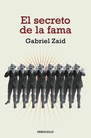SECRETO DE LA FAMA, EL (DEBOLSILLO FILOSOFIA 274) | 9788499083896 | ZAID, GABRIEL | Llibreria Aqualata | Comprar llibres en català i castellà online | Comprar llibres Igualada