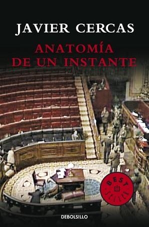 ANATOMIA DE UN INSTANTE (BEST SELLER 838/1) | 9788499082363 | CERCAS, JAVIER | Llibreria Aqualata | Comprar libros en catalán y castellano online | Comprar libros Igualada