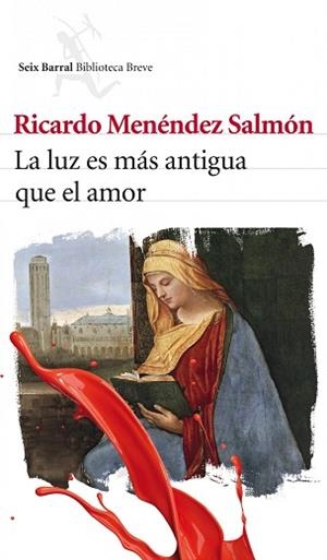 LUZ ES MAS ANTIGUA QUE EL AMOR, LA | 9788432212956 | MENENDEZ SALMON, RICARDO | Llibreria Aqualata | Comprar libros en catalán y castellano online | Comprar libros Igualada
