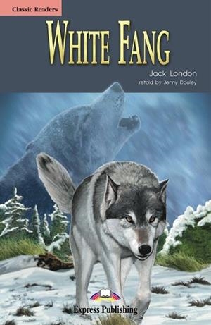 WHITE FANG  (CLASSIC READERS + CD) | 9781844668472 | LONDON, JACK | Llibreria Aqualata | Comprar libros en catalán y castellano online | Comprar libros Igualada