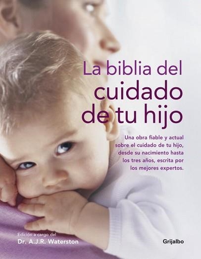 BIBLIA DEL CUIDADO DE TU HIJO | 9788425343919 | WATERSON, DR. A.J.R. | Llibreria Aqualata | Comprar libros en catalán y castellano online | Comprar libros Igualada