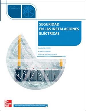 SEGURIDAD EN LAS INSTALACIONES ELECTRICAS - GM GS | 9788448147686 | PORRAS CRIADO | Llibreria Aqualata | Comprar llibres en català i castellà online | Comprar llibres Igualada