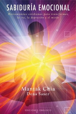 SABIDURIA EMOCIONAL | 9788497776714 | CHIA, MANTAK / SAXER, DENA | Llibreria Aqualata | Comprar libros en catalán y castellano online | Comprar libros Igualada