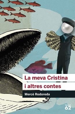 MEVA CRISTINA I ALTRES CONTES, LA (EDUCALIA 61) | 9788492672776 | RODOREDA, MERCE | Llibreria Aqualata | Comprar libros en catalán y castellano online | Comprar libros Igualada