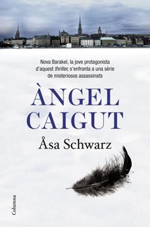 ANGEL CAIGUT (COLUMNA 853) | 9788466412889 | SCHWARZ, ASA | Llibreria Aqualata | Comprar libros en catalán y castellano online | Comprar libros Igualada